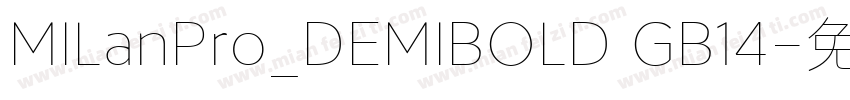 MILanPro_DEMIBOLD GB14字体转换